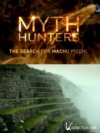  - / The Search For Machu Picchu (2014) SATRip