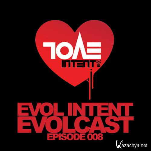 Evol Intent - Evolcast 008 (2015)