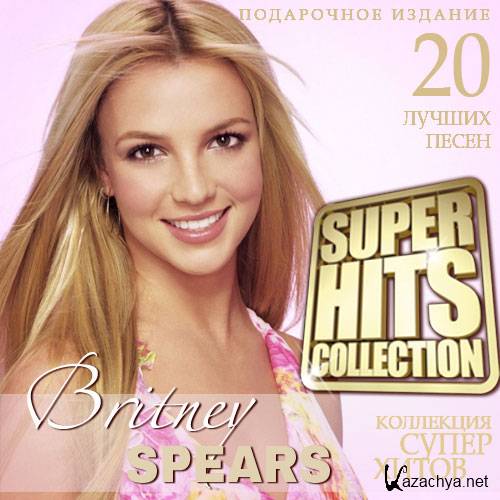 Britney  Spears - Super Hits Collection (2015)