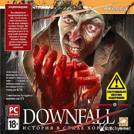 Downfall:     / Downfall: A Horror Adventure Game (2015) PC