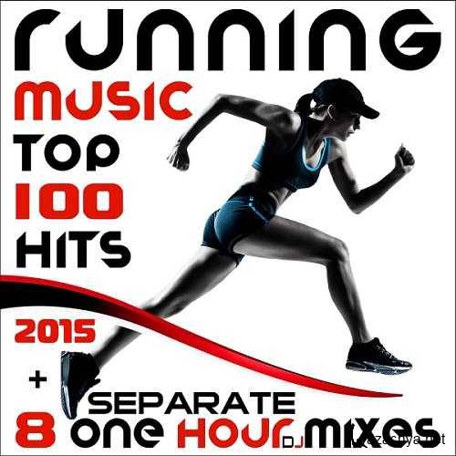Running Music Top 100 Hits 2015 (2015)