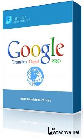  Client for Google Translate Pro 5.1.545 RePack by kpojiuk