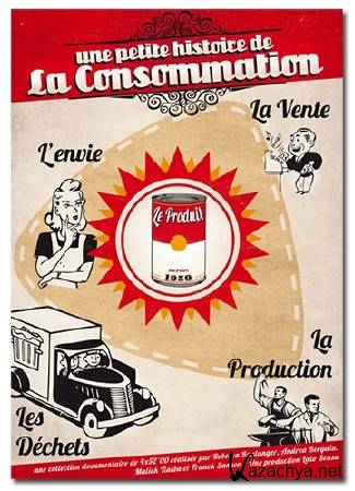    ( 1-4  4) / Une petite histoire de la consommation (2012 - 2013)  DVB