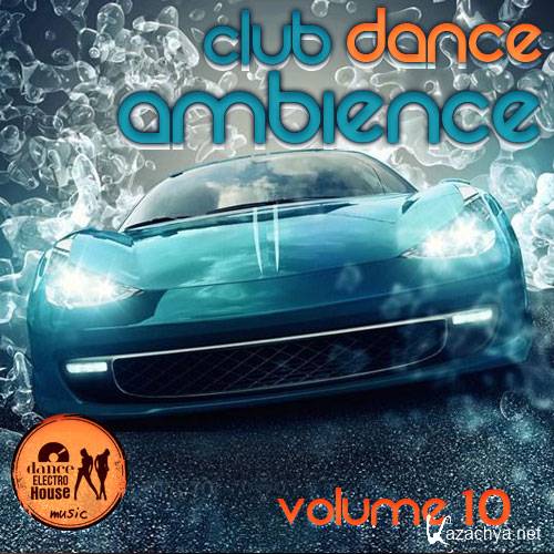 Club Dance Ambience vol.10 (2015)