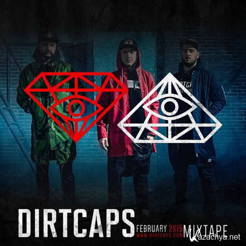 Dirtcaps - February Mix (2015)