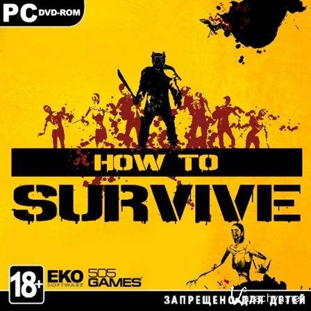 How to Survive: Storm Warning Edition (2014/RUS/ENG/MULTI7) Repack by FitGirl