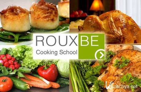 Rouxbe | Cooking School /   Rouxbe (2014) WEBRip [EN]
