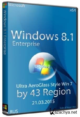 Windows 8.1 Enterprise Update 3 Ultra AeroGlass Style Win 7 by 43 Region 21.03.2015 (x64/RUS) 