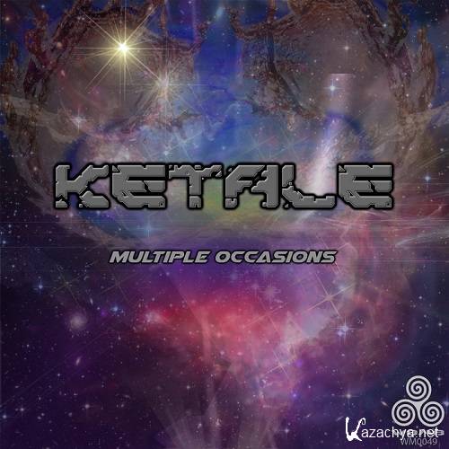 Ketale - Multiple Occasions