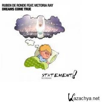 Ruben De Ronde feat. Victoria Ray - Dream Come True - mp3 (2015)