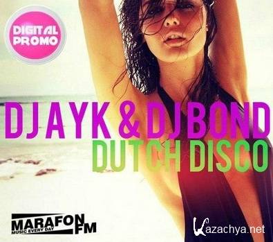 DJ Ayk & DJ Bond - Dutch Disco (2015)