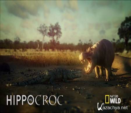 ������� ������ ��������� / Wild-Hippo vs Croc (2013) SATRip 