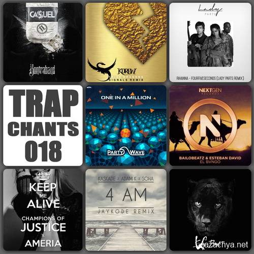VA - Trap Chants 018 (2015)