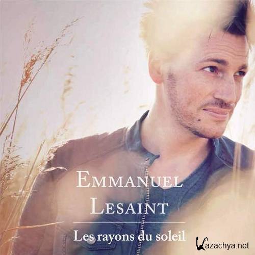 Emmanuel LESAINT - Les rayons du soleil (2015)