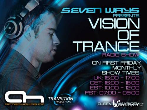 Seven Ways - Vision of Trance 076 (2015-03-06)