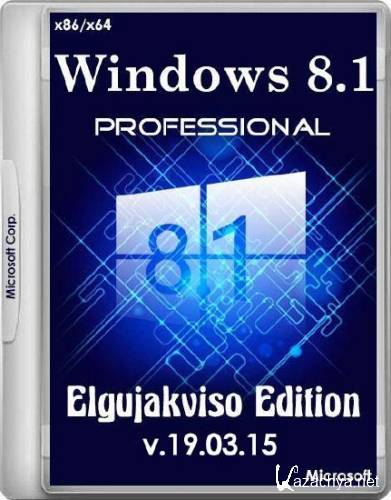 Windows 8.1 Pro Elgujakviso Edition v.19.03.15 (x86/x64/RUS)
