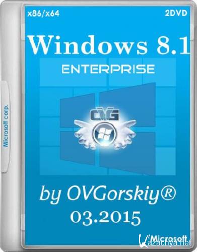 Windows 8.1 Enterprise with Update3 by OVGorskiy 03.2015 (x86/x64/RUS)