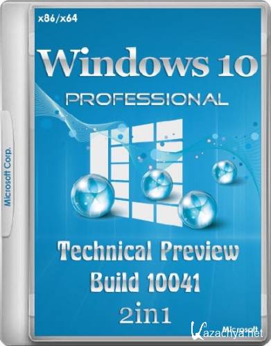 Windows 10 Professional Technical Preview Build 10041 2in1 by Andreyonohov (x86/x64/RUS)