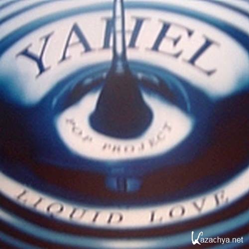 Yahel - Liquid Love EP