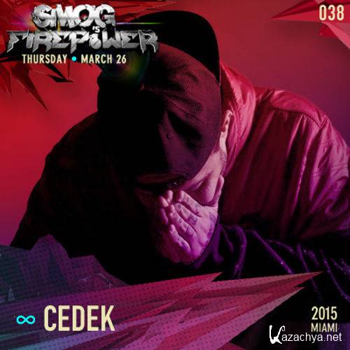 Kid Cedek - SMOG Records Podcast vs. Firepower 038 (2015)