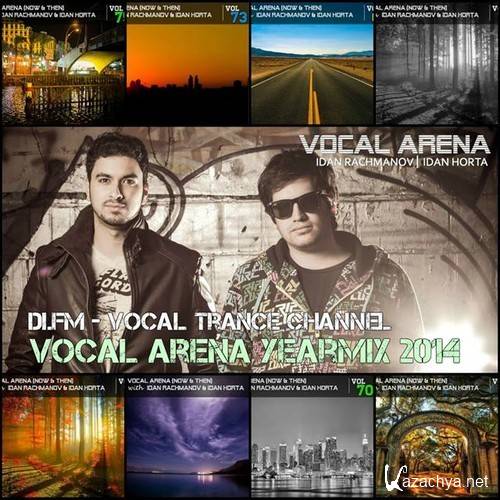 Idan Rachmanov & Idan Horta - Vocal Arena 081 (2015-02-01)
