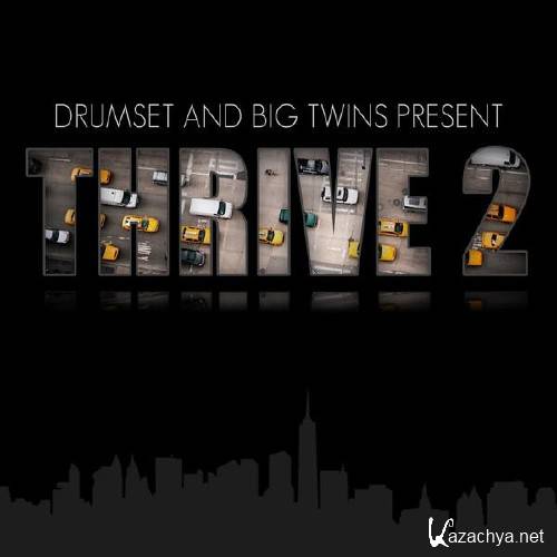 Big Twins (of Infamous Mobb) - Thrive 2 (Deluxe Edition) (2015)