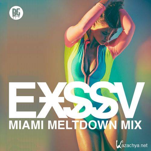 EXSSV - Buygore Miami Meltdown Mix (2015)