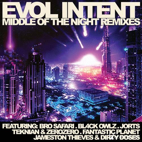 Evol Intent - Middle Of The Night Remixes EP (2015)