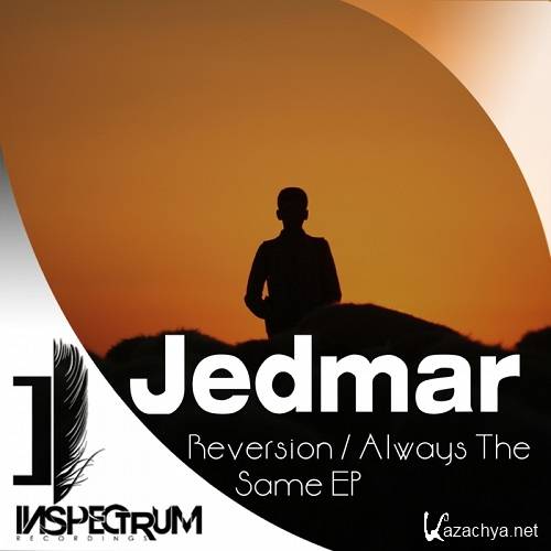Jedmar - Reversion / Always The Same EP