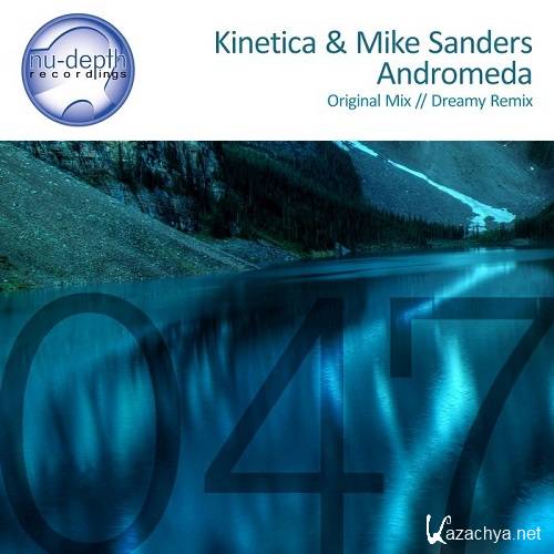 Kinetica & Mike Sanders - Andromeda