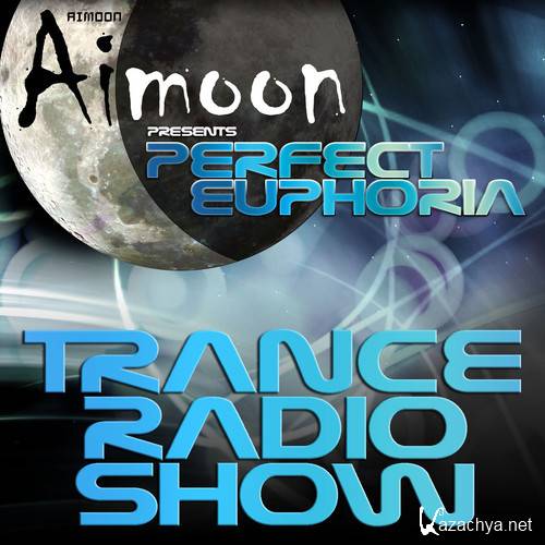 Aimoon - Perfect Euphoria 020 (2015-04-06)