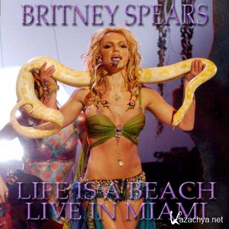 Britney Spears - Life Is A Beach: Live In Miami (2015)