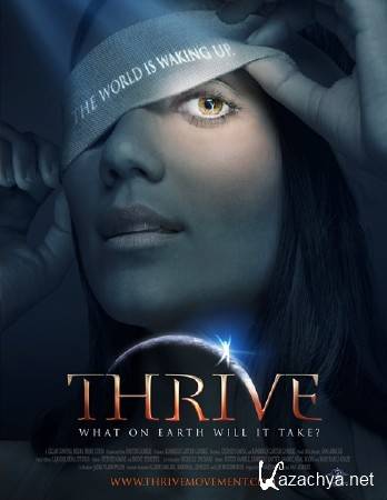 :     ? / Thrive: What on Earth Will it Take? (2011) WEBRip 720p