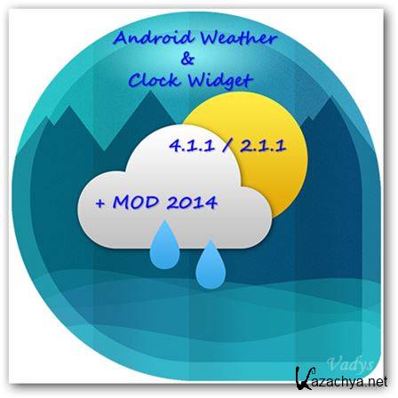 Android Weather & Clock Widget 4.1.1 | 2.1.1 + MOD (2014) Android