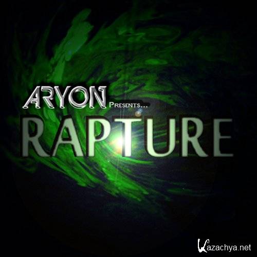 Aryon - Rapture 002 (2015-04-08)