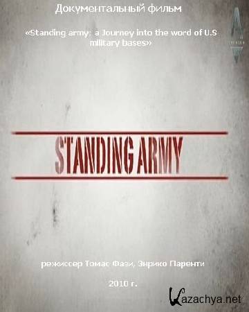   / Standing Army (2010) HDTVRip 720p