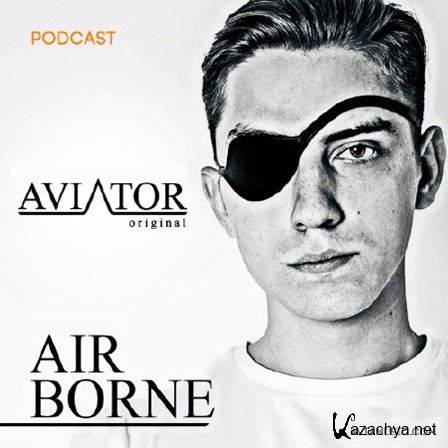 AVIATOR - AirBorne Episode #101 (2015/MP3)