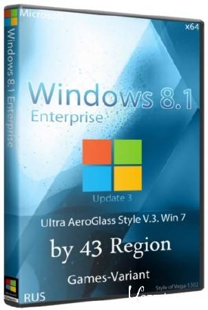 Windows 8.1 Enterprise Update 3 Ultra AeroGlass Style V.3. Win 7 Games-Variant by 43 Region (2015/RUS)