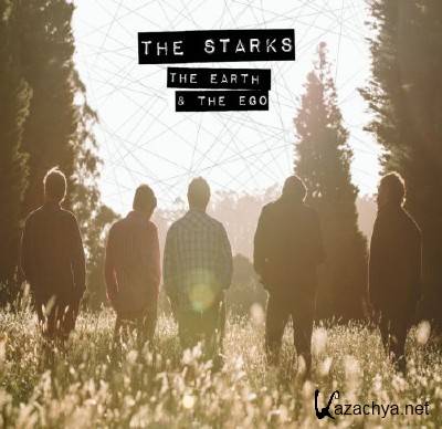 The Starks - The Earth & The Ego (2015)