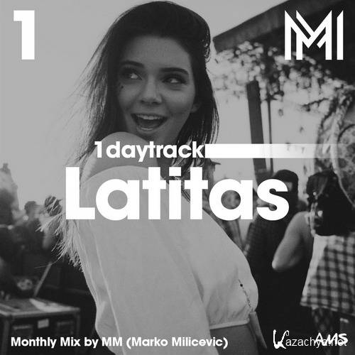 Marko Milicevic - Latitas Monthly Mix April (2015)