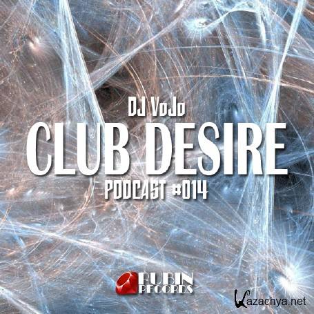 Dj VoJo - CLUB DESIRE 014 (2015)