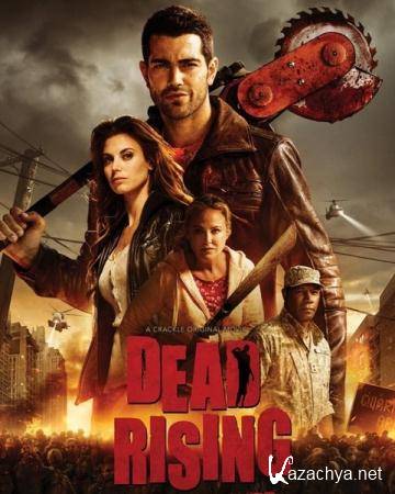   / Dead Rising (2015) WEBRip 