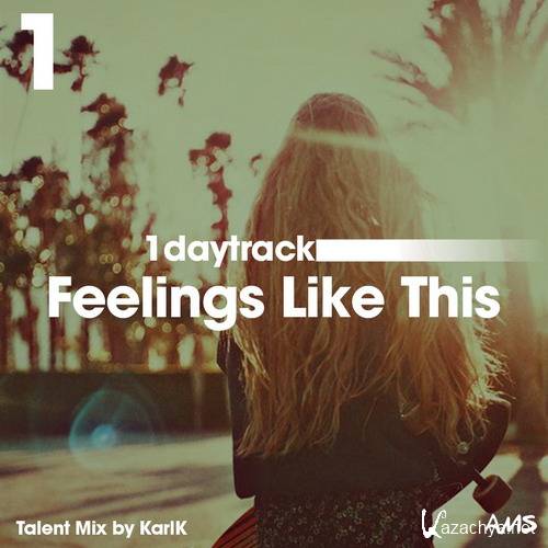 KarlK - Feelings Like This Talent Mix #25 (2015)