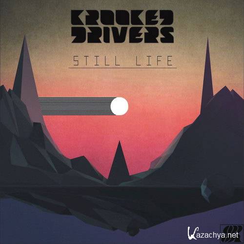 Krooked Drivers - Still Life EP (2015)