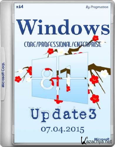 Windows 8.1 Core/Pro/Enterprise Update 3 by Progmatron 07.04.2015 (x64/RUS/2015)