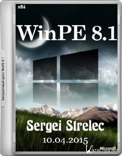 WinPE 8.1 Sergei Strelec 10.04.2015 (86/RUS/ENG)