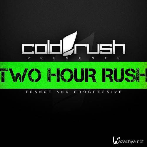 Cold Rush - Two Hour Rush 011 (2015-05-01)