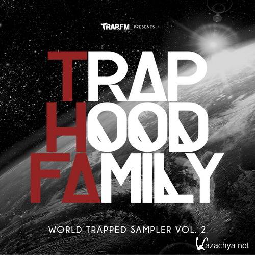 TrapHood Family Sampler Vol. 2 (2015)