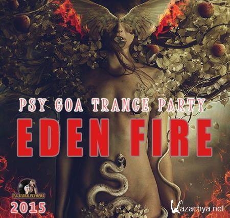 Eden Fire: Psy Goa Trance Party (2015)