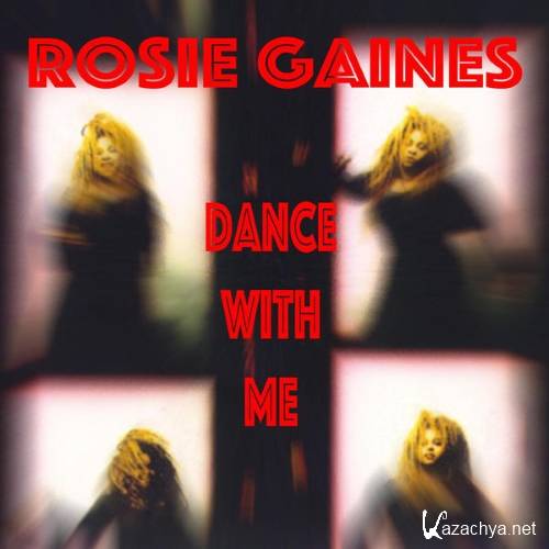 Rosie Gaines - Dance With Me (2015)